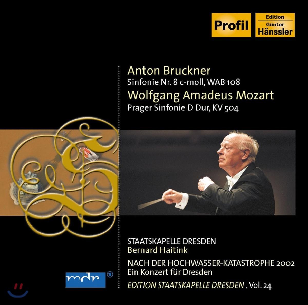 Bernard Haitink 브루크너: 교향곡 8번 / 모차르트: 교향곡 38번 &#39;프라하&#39; (Bruckner: Symphony No.8 / Mozart: Symphony &#39;Prague&#39; KV504)