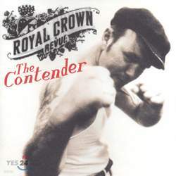 Royal Crown Revue - The Contender