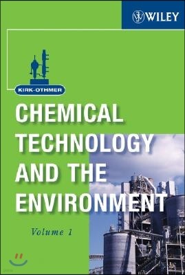 Kirk-Othmer Chemical Technology and the Environment, 2 Volume Set