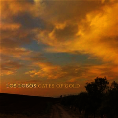 Los Lobos - Gates Of Gold (LP)