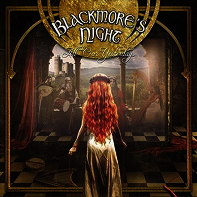 Blackmore's Night — All Our Yesterdays (Limited Edition)(Gatefold Cover) 앨범 커버
