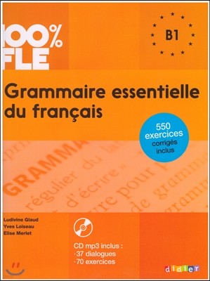 Grammaire essentielle du francais B1 (+CD MP3)