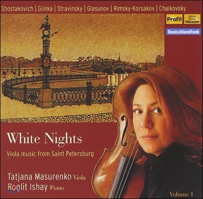 Tatjana Masurenko  - Ʈ׸θũ ö  (White Nights - Viola Music From Saint Petersburg)