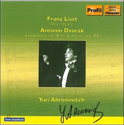 Yuri Ahronovitch 리스트: 이상 / 드보르작: 교향곡 8번 (Liszt: Die Ideale / Dvorak: Symphony Op.88)