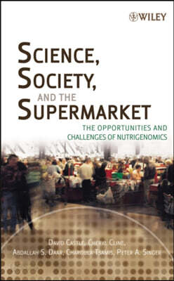 Science, Society And the Supermarket