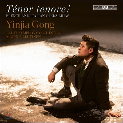Yinjia Gong    Ż  Ƹ (Tenor Tenore! - French & Italian Opera Arias)