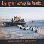 Leningrad Cowboys Go America (레닌그라드 카우보이 미국에 가다) O.S.T