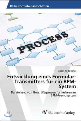 Entwicklung eines Formular-Transmitters fur ein BPM-System