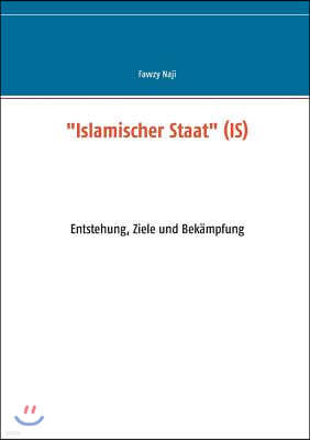 "Islamischer Staat" (IS)