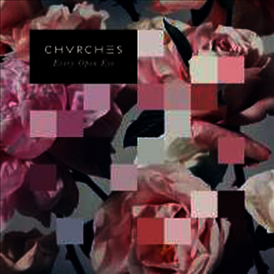 Chvrches — Every Open Eye (Gatefold Cover) 앨범 커버