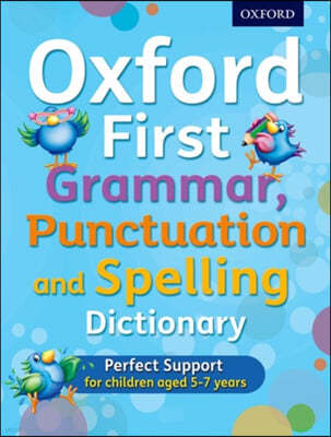 The Oxford First Grammar, Punctuation and Spelling Dictionary
