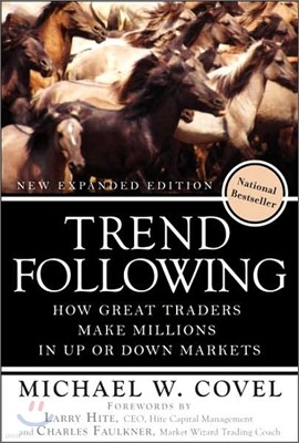 Trend Following : How Great Traders Make Millions in Up or Down Markets