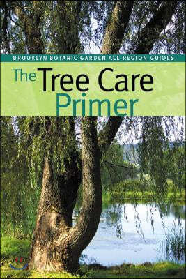 The Tree Care Primer