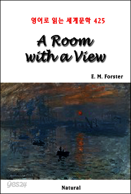 A Room with a View - 영어로 읽는 세계문학 425