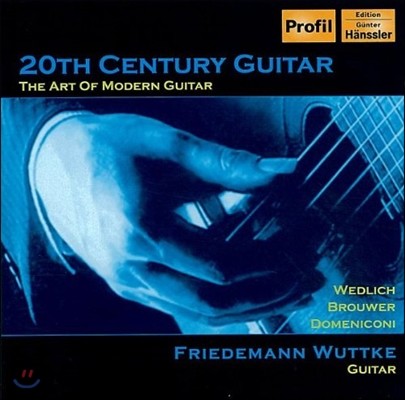 Friedemann Wuttke Ʈ 20 Ÿ  Ž (20Th Century Guitar - The Art Of Modern Guitar)