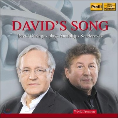 David Geringas 아나톨리우스 젠데로바스: 다비드를 위한 노래 (Anatolijus Senderovas: David's Song)