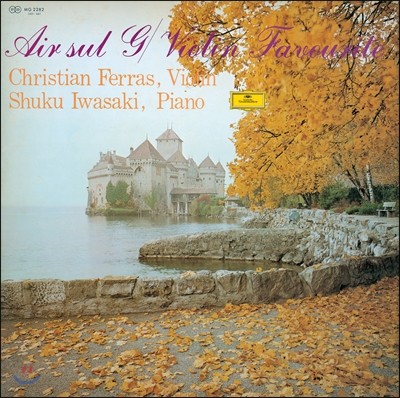 Christian Ferras ũƼ  ̿ø ǰ - G Ƹ (Air sul G - Violin Favorite)