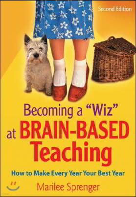 Becoming a 'Wiz' at Brain-Based Teaching