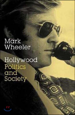 Hollywood: Politics and Society