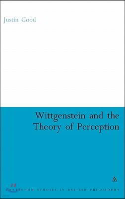 Wittgenstein and the Theory of Perception