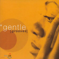 Gentle 'Grooves'