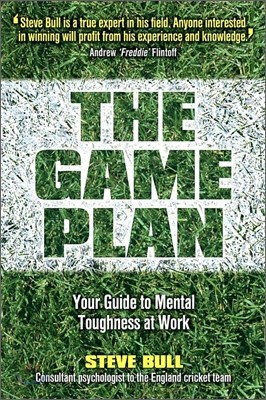 The Game Plan: Your Guide to Mental Toughness at Work