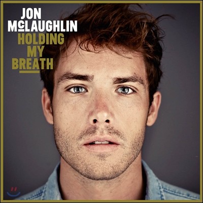 Jon McLaughlin - Holding My Breath