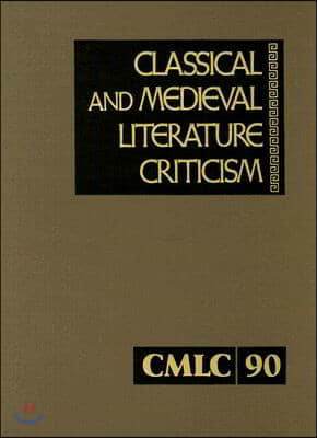 Classical and Medieval Literature Criticism