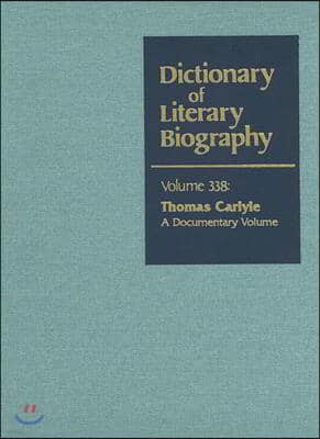 Dlb 338: Thomas Carlyle: A Documentary Volume