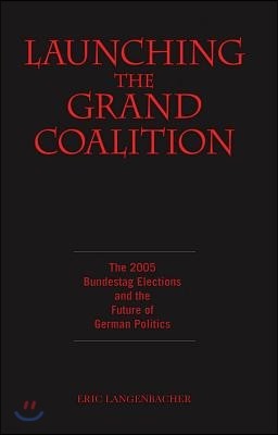 Launching the Grand Coalition