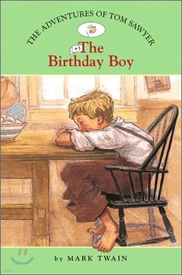 The Adventures of Tom Sawyer #3 : The Birthday Boy