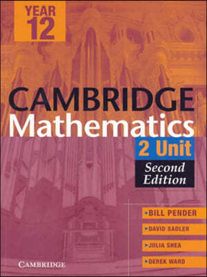 Cambridge 2 Unit Mathematics Year 12 Second Edition