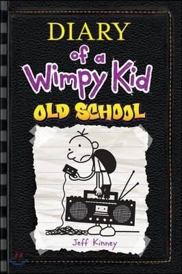 Diary of a Wimpy Kid #10: Old School