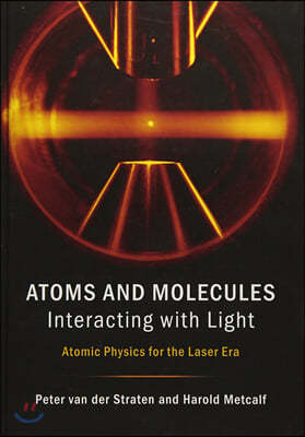 Atoms and Molecules Interacting with Light