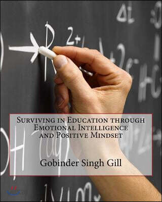 Surviving in Education: Emotional Intelligence and Positive Mindset