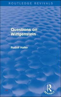 Questions on Wittgenstein (Routledge Revivals)