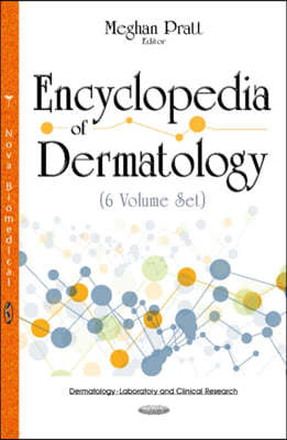 Encyclopedia of Dermatology