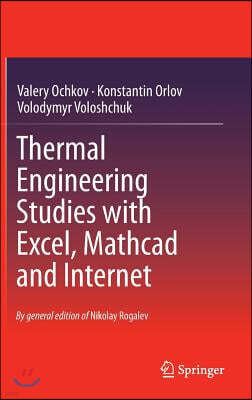 Springer Verlag Thermal Engineering Studies With Excel, Mathcad and Internet