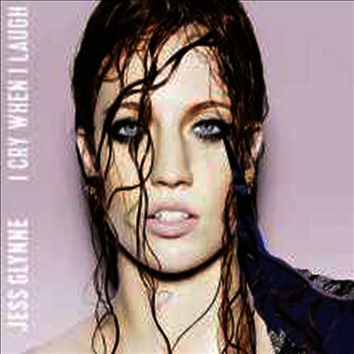 Jess Glynne - I Cry When I Laugh (Deluxe Edition)(Digipack)