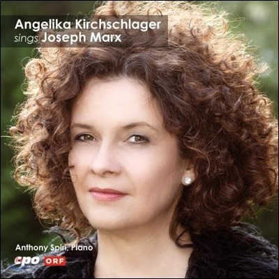 Angelika Kirchschlager 키르흐슐라거가 노래하는 마르크스 (Joseph Marx: Songs)