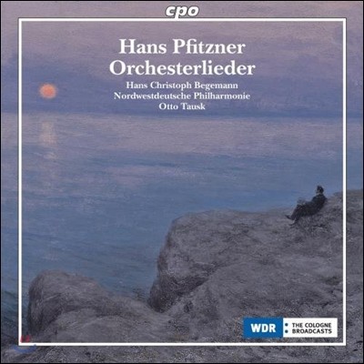 Hans Christoph Begemann 한스 피츠너: 관현악 반주 가곡집 (Hans Pfitzner: Orchestral Songs)