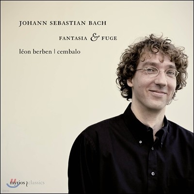 Leon Berben 바흐: 환상곡과 푸가 (Bach: Fantasia & Fuge)