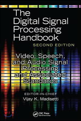 Video, Speech, and Audio Signal Processing and Associated Standards