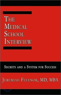 The Medical School Interview