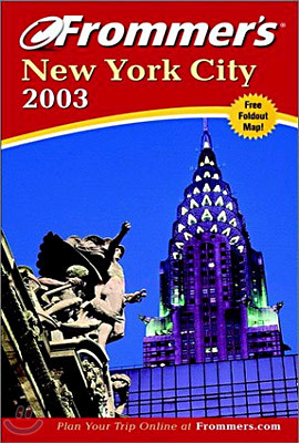 Frommer's New York City 2003 (Frommer's Guides)
