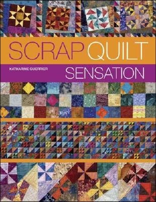 Scrap Quilt Sensation