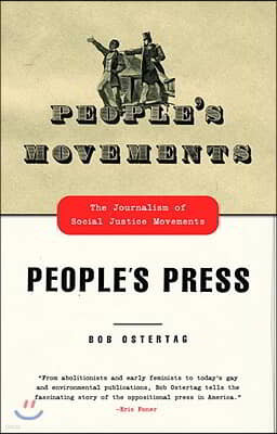 People's Movements, People's Press: The Journalism of Social Justice Movements