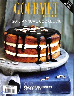 Gourmet Traveler () : 2015 Annual Cookbook