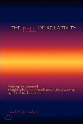 The Fall of Relativity