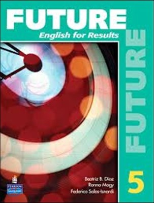 Future 5: English for Results (with Practice Plus CD-ROM) 